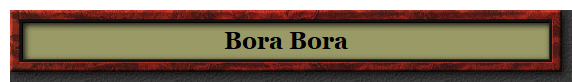 Bora Bora